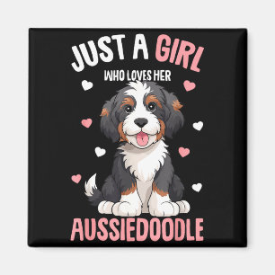 Imán Solo una chica que ama a su Aussiedoodle Aussie Do