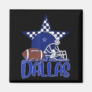 Imán Solo Una Chica Que Ama Dallas Tee Para Mujeres Mam