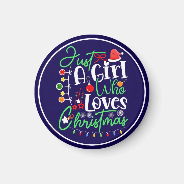 Imán Sólo Una Chica Que Ama La Navidad (Frente)