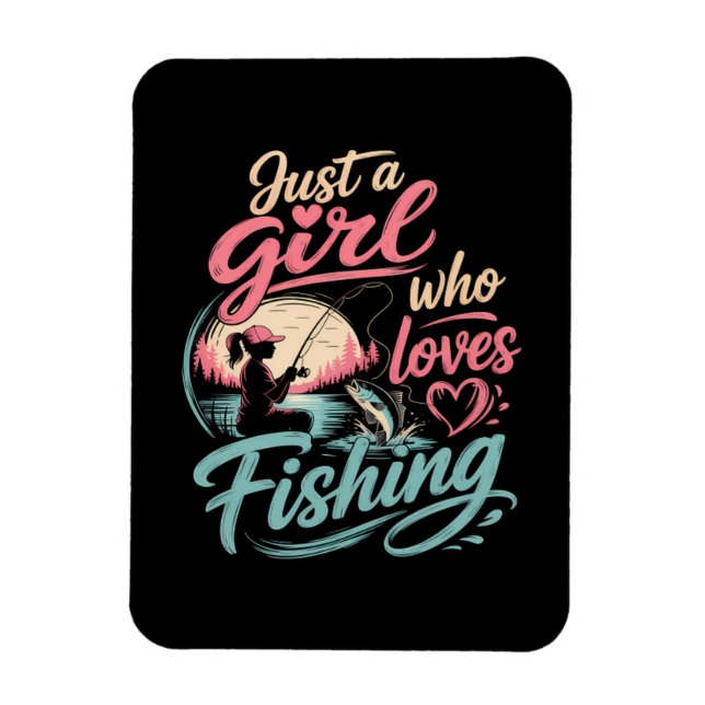 Imán Sólo una chica que ama la pesca (Vertical)