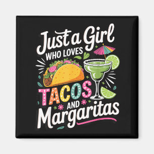 Imán Sólo una chica que ama los tacos y las margaritas
