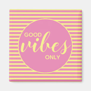 Imán Sólo Vibraciones Buenos Tipografía Rosa y Amarillo