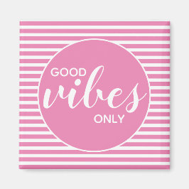 Imán Sólo Vibraciones Positivas Tipografía Rosa y Blanc