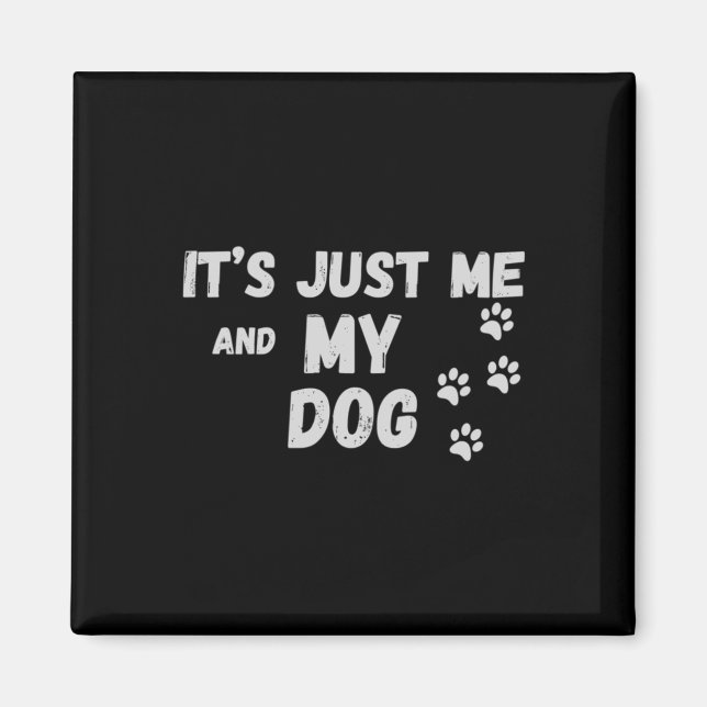 Imán Solo Yo Y Mi Perro (Frente)