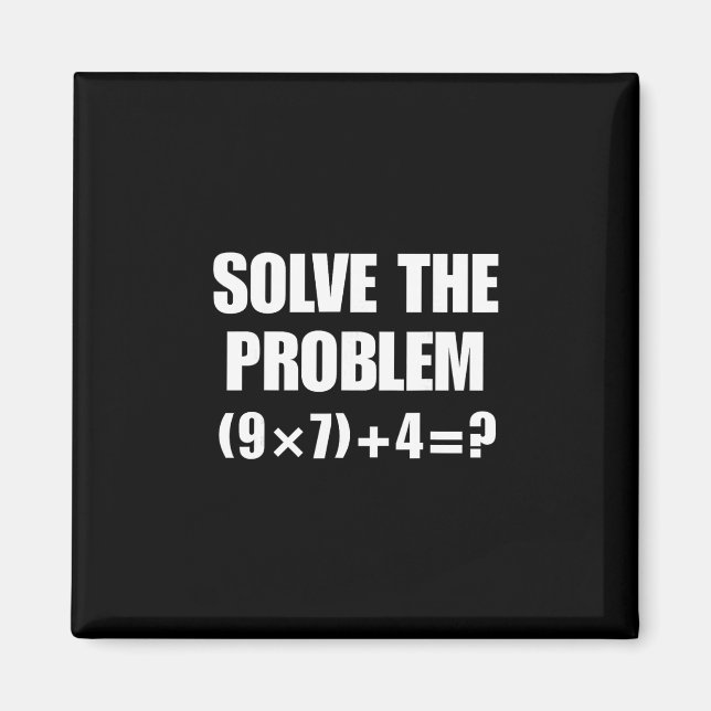 Imán Solve The Problem 67 Meme Six Seven Elementary Mat (Frente)