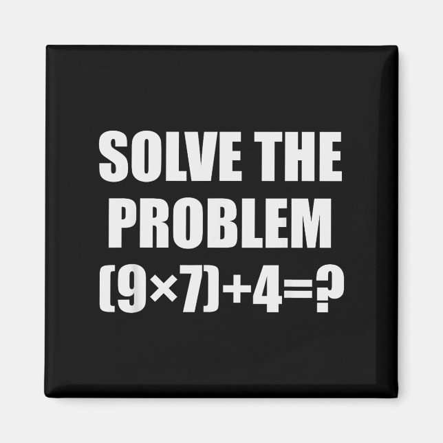Imán Solve The Problem Funny 67 Meme Brainrot Math Teac (Frente)