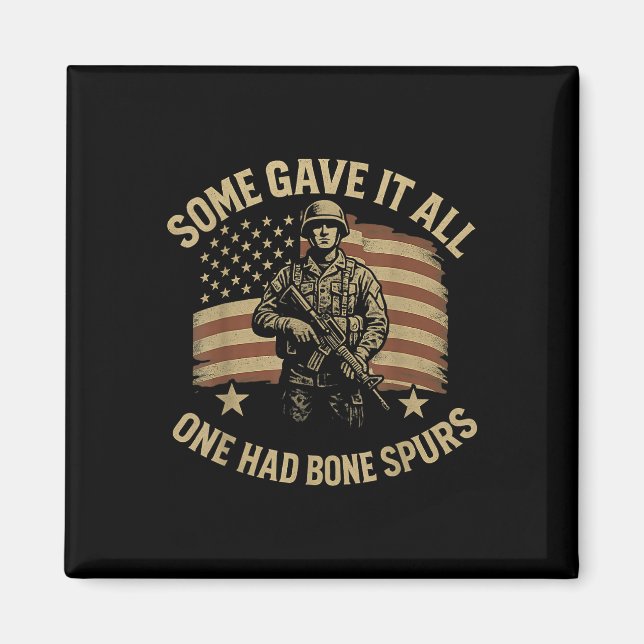 Imán Some Gave It All One Had Bone Spurs Veterans Us Fl (Frente)