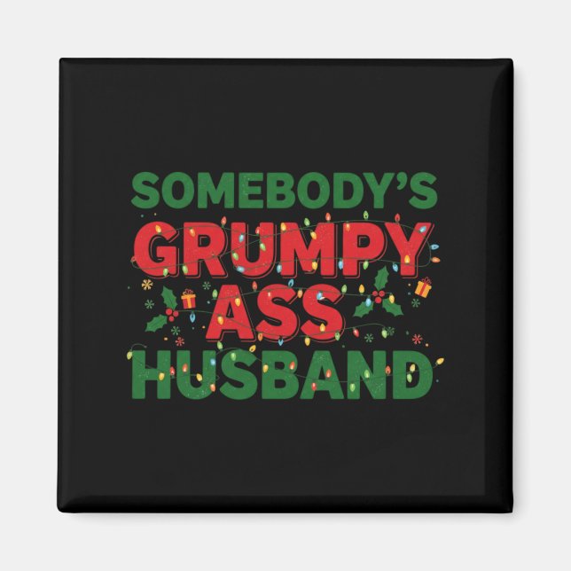 Imán Somebody's Mpy Husband Christmas Shirt _ Funny Xma (Frente)