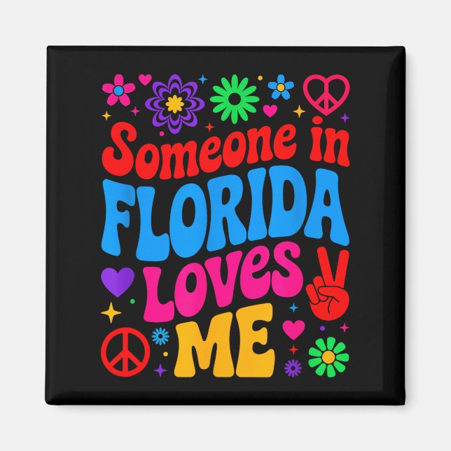 Imán Someone In Florida Loves Me Boho Floral Peaceful C (Frente)