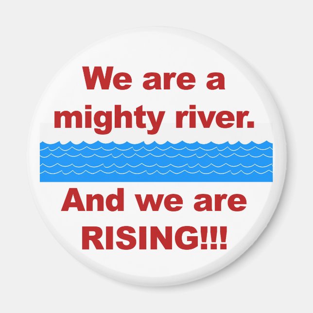 Imán Somos un río poderoso y estamos en ascenso (Frente)