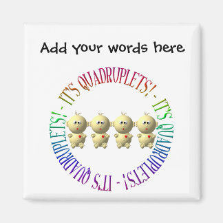 Imán ¡Son cuatrillizos!