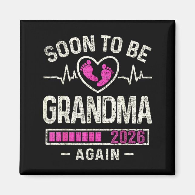 Imán Soon To Be Grandma Again 2026 Expecting Baby Grand (Frente)