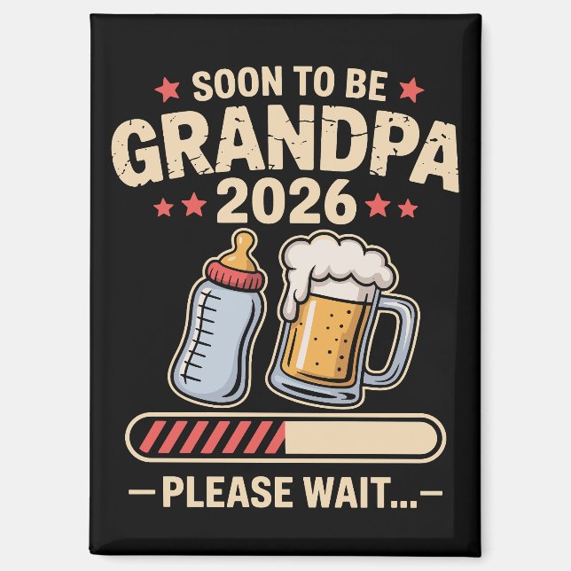 Imán Soon to Be Grandpa Est 2026 Baby Announcement  (Anverso)
