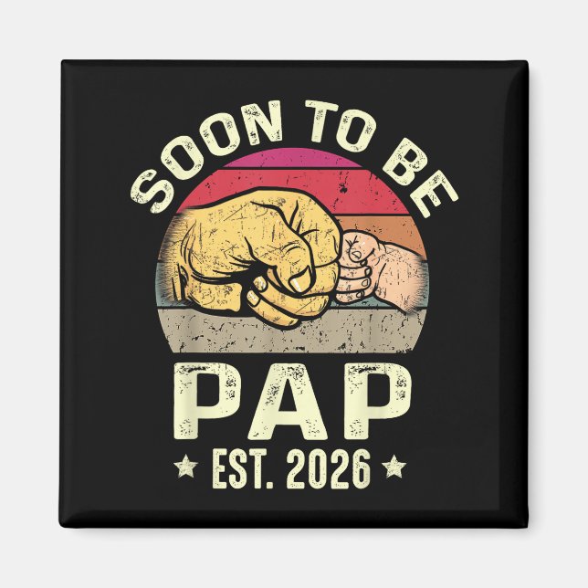 Imán Soon To Be Pap Est 2026 For New Papa Funny Fathers (Frente)