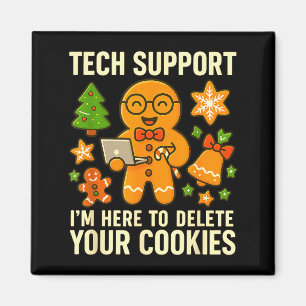 Imán Soporte Técnico Estoy Aquí Para Eliminar Tus Cooki