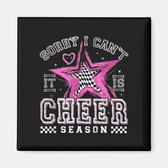 Imán Sorry I Can't It's Cheer Season Cheerleader Checke (Frente)