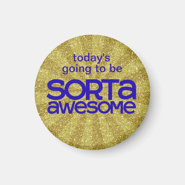 Imán Sorta Awesome Magnet (Frente)
