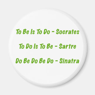 Imán Sorta Great Quotes Magnet