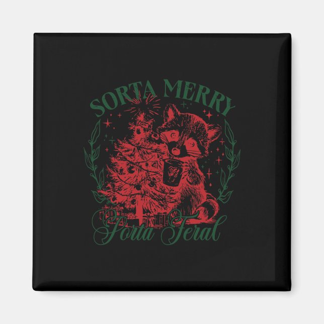 Imán Sorta Merry Sorta Feral Funny Raccoon Amantes Chri (Frente)