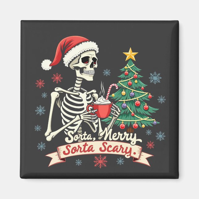 Imán Sorta Merry Sorta Scary Spooky Skeleton Xmas (Frente)