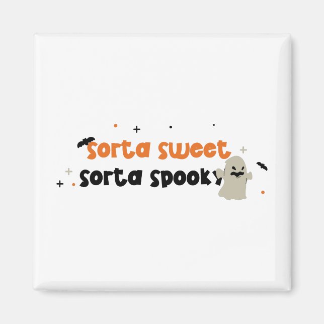 Imán Sorta Sweet Sorta Spooky (Frente)