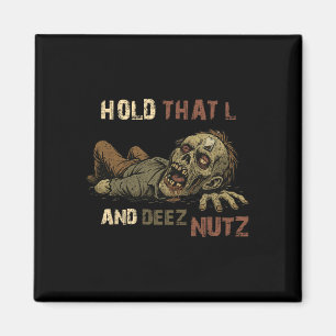 Imán Sostén Esa L Y Deez Nutz Meme - Teabag Zomb Divert