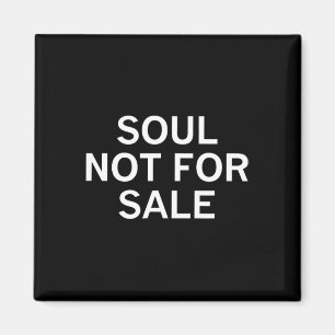 Imán Soul Not For Sale