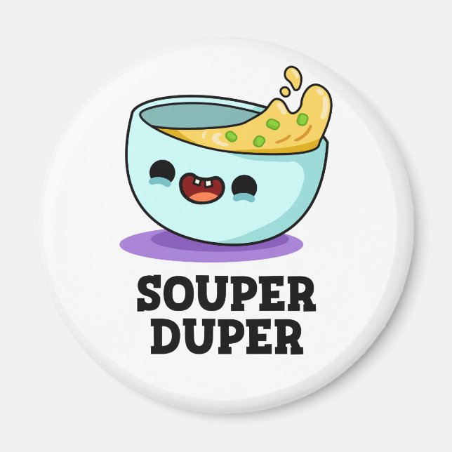 Imán Souper Duper Funny Soul Pun (Frente)