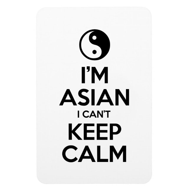 Imán Soy asiático y no puedo mantener la calma (Vertical)