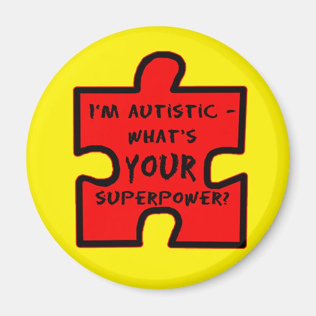 Imán Soy autista ¿Cuál es TU superpoder? (Frente)