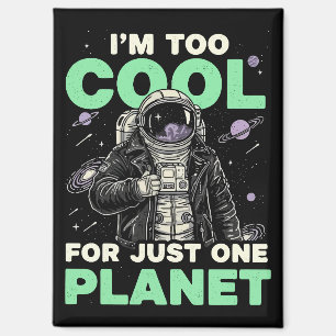 Imán Soy demasiado genial para un solo planeta