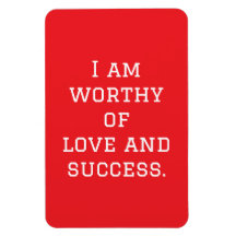 Soy digno de amor y éxito