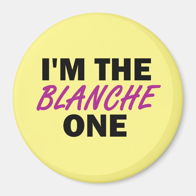 Imán Soy el Blanche One (Frente)