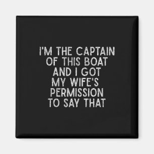 Imán Soy El Capitán De Este Barco Camiseta De Barco Div