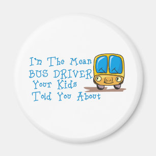 Imán Soy el conductor del autobús malo