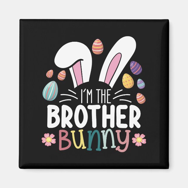 Imán Soy El Hermano Bunny Pascua Ropa Familiar Igual (Frente)