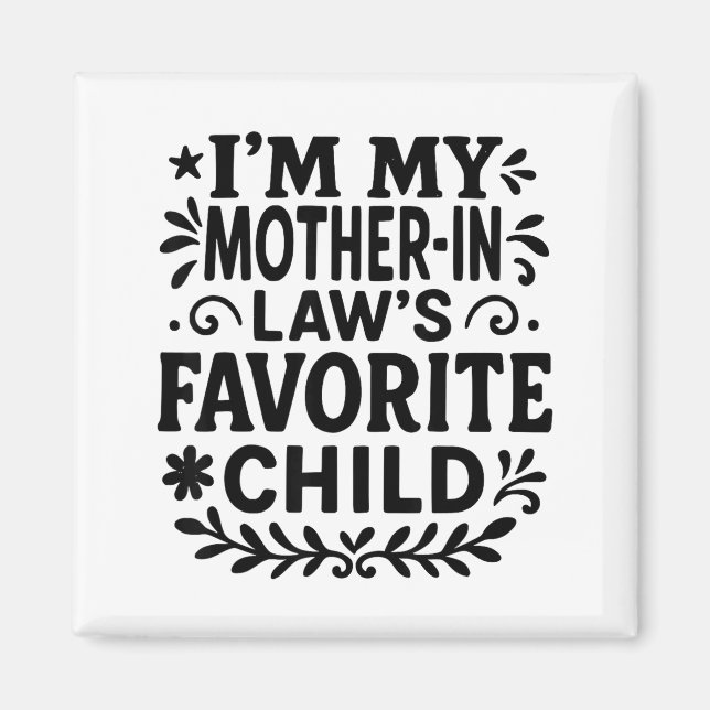 Imán Soy el hijo favorito de mi suegra (Frente)