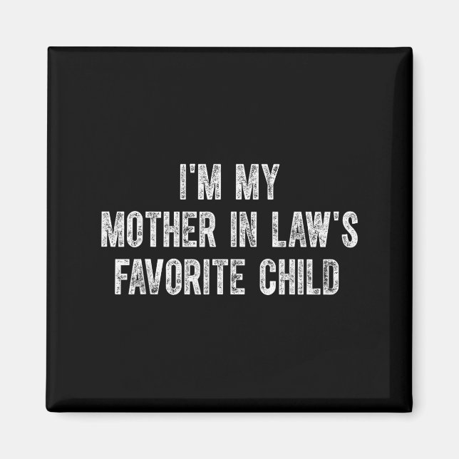 Imán Soy el hijo favorito de mi suegra (Frente)