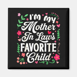 Imán Soy el hijo favorito de mi suegra, divertido padre