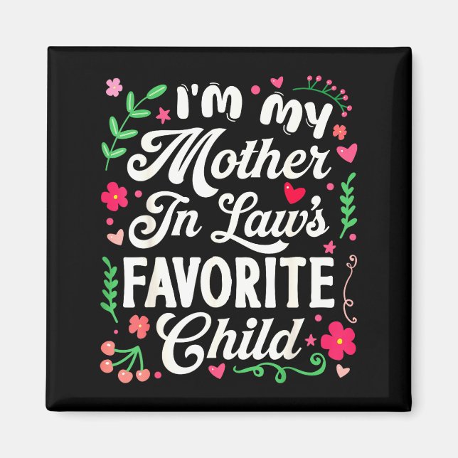 Imán Soy el hijo favorito de mi suegra, divertido padre (Frente)