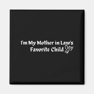 Imán Soy el hijo favorito de mi suegra, divertido padre
