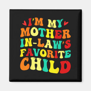 Imán Soy el hijo favorito de mi suegra, divertido padre