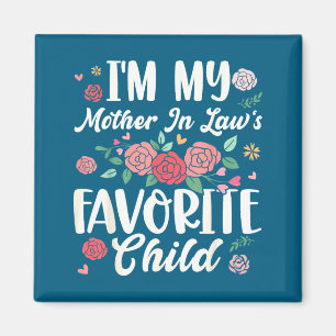 Imán Soy el hijo favorito de mi suegra, divertido padre