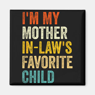 Imán Soy el hijo favorito de mi suegra, divertido padre