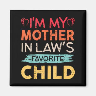 Imán Soy el hijo favorito de mi suegra, divertido padre
