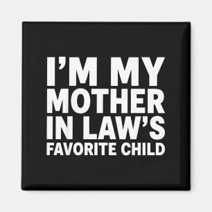 Imán Soy el hijo favorito de mi suegra, divertido yerno