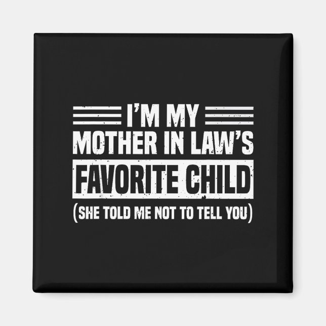 Imán Soy el hijo favorito de mi suegra - Hija (Frente)