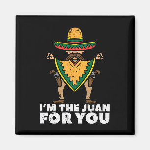Imán Soy El Juan Para Ti Divertido Cinco De Mayo Fiesta