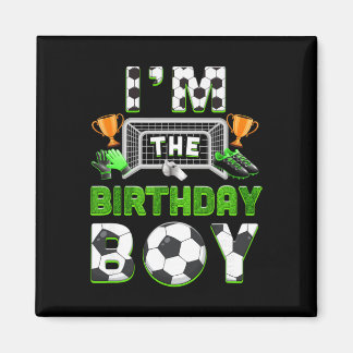 Imán Soy El Niño Cumpleañero Familia De Fútbol Partido 