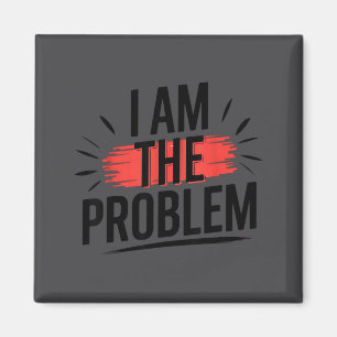 Imán Soy El Problema Dicho Divertido